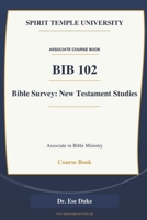 Bible Survey: New Testament Studies B0H66ZZVGZ Book Cover