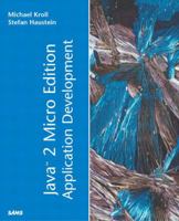 Java 2 Micro Edition (J2ME) Application Development 0672320959 Book Cover