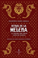 Detrás de la Melena: La figura del gran león de Narnia (Spanish Edition) 6310019511 Book Cover