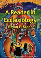 A Reader in Ecclesiology 1409428567 Book Cover