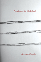 Freedom in the Workplace? 0801473691 Book Cover