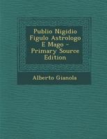 Publio Nigidio Figulo Astrologo E Mago 1294672916 Book Cover