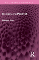 Memoirs of a Positivist 1032572884 Book Cover