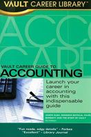 Vault Career Guide to Accounting (Vault Career Library) 1581315910 Book Cover