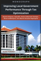 Improving Local Government Performance Through Tax Optimization B0C9SLCSHJ Book Cover