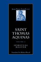 Saint Thomas Aquinas: Spiritual Master (Saint Thomas Aquinas) 0813213169 Book Cover