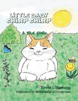 Little Baby Chirp Chirp 0578794276 Book Cover