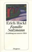 Familie Salzmann: Erzählung aus unserer Mitte 841629125X Book Cover