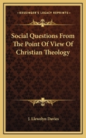 Social Questions from the Point of View of Christian Theology 0548511845 Book Cover