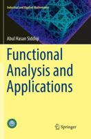 Functional Analysis and Applications 9811338302 Book Cover