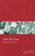 After The Crisis: Hegemony, Technocracy And Governance In Southeast Asia (Kyoto Area Studies on Asia) 192090106X Book Cover