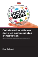 Collaboration efficace dans les communautés d'innovation (French Edition) 6202415886 Book Cover