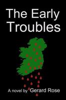 The Early Troubles 1466411821 Book Cover
