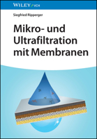 Mikro- und Ultrafiltration mit Membranen 3527345396 Book Cover