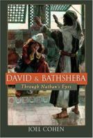 David and Bathsheba: Through Nathan's Eyes 1587680416 Book Cover