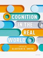 Cognition in the Real World 0198790910 Book Cover