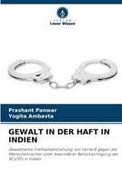 Gewalt in Der Haft in Indien (German Edition) 6207442997 Book Cover