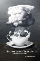 Storm in my Teacup and other poems 1080579869 Book Cover