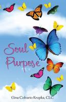 Soul Purpose 1539859614 Book Cover