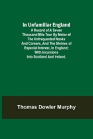 In Unfamiliar England 9356700877 Book Cover