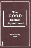 The Good Serials Department 0367418169 Book Cover
