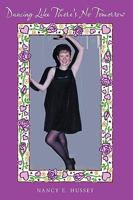 Dancing Like There's No Tomorrow 1449045960 Book Cover