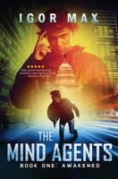 Awakened: Book One of the Mind Agents Series 1542698693 Book Cover