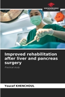 Improved rehabilitation after liver and pancreas surgery: Practical study 6206037320 Book Cover