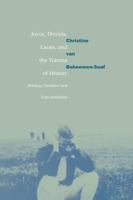 Joyce, Derrida, Lacan, and the Trauma of History 0521035317 Book Cover