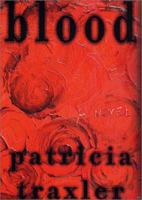 Blood: A Novel 031227484X Book Cover