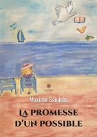 La promesse d'un possible B0BG3RX2FY Book Cover
