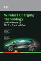 Wireless Charging Technology and The Future of Electric Transportation 076808153X Book Cover