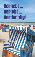 Verliebt ... Verlobt ... Verdächtig! 3945372534 Book Cover