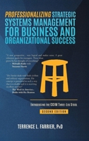 Professionalizing Strategic Systems Management for Business and Organizational Success: Introducing the CCIM Three-leg Stool B0FMJ3Z83W Book Cover