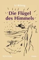 Die Fl�gel Des Himmels: Ein Roman 3946611176 Book Cover