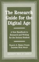 The Research Guide for the Digital Age 0761807799 Book Cover