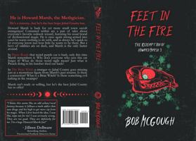feet in the fire: the redemption of howard marsh 3 (the jubal county saga) B09R3HXHB9 Book Cover