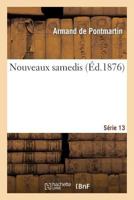 Nouveaux Samedis: 13e Sa(c)Rie 2013377193 Book Cover