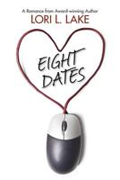 Eight Dates: A Romance 1633040003 Book Cover