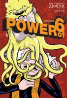 Power Of 6: Twisted Apples Part 1 1891867873 Book Cover