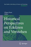 Historical Perspectives on Erklären and Verstehen 9400731345 Book Cover
