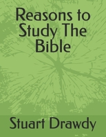 Reasons to Study The Bible B0F2Z25KRL Book Cover