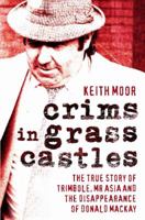 Crims in Grass Castles: The Trimbole Affair 0143203223 Book Cover