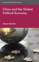 China and the Global Political Economy 1137355204 Book Cover