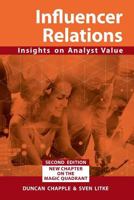 Influencer Relations: Insights on Analyst Value 2e: Expanded second edition 0906378087 Book Cover