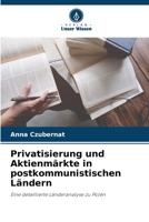 Privatisierung und Aktienmärkte in postkommunistischen Ländern (German Edition) 6630323009 Book Cover