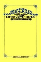 Blacks in Topeka Kansas, 1865-1915: A Social History 0807124222 Book Cover