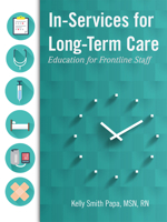 In-services for Long-term Care: Education for Frontline Staff 1556452853 Book Cover