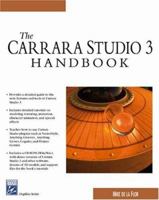 The Carrara Studio 3 Handbook (Graphics Series) (Graphics Series) 1584503106 Book Cover