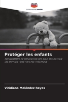 Protéger les enfants (French Edition) 6208276004 Book Cover
